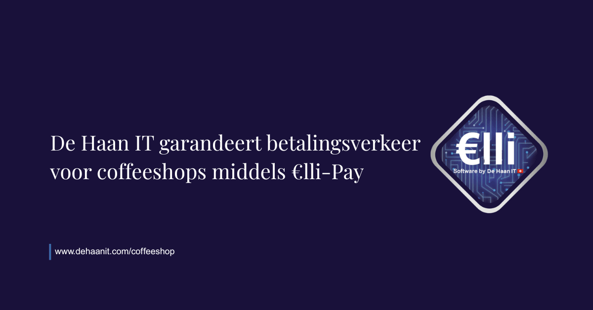 Headerafbeelding bij De Haan IT garandeert betalingsverkeer voor coffeeshops middels €lli-Pay